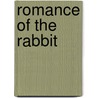 Romance Of The Rabbit by Francis Jammes