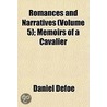 Romances And Narratives (Volume 5); Memo door Danial Defoe