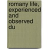 Romany Life, Experienced And Observed Du door Frank Cuttriss