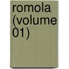 Romola (Volume 01) by George Eliott