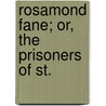 Rosamond Fane; Or, The Prisoners Of St. door Mary Lee