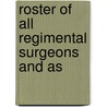 Roster Of All Regimental Surgeons And As door Newton A. Strait