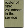 Roster Of Ohio Volunteers In The Service by Ohio. Adjutant Office