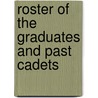 Roster Of The Graduates And Past Cadets door Norwich University Cn