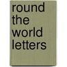 Round The World Letters door Mrs. Lucy S. Bainbridge