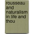 Rousseau And Naturalism In Life And Thou