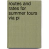 Routes And Rates For Summer Tours Via Pi door Baltimore And Ohio Railroad Catalog]