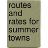 Routes And Rates For Summer Towns door Baltimore And Ohio Railroad Company