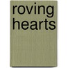 Roving Hearts by K. Prichard