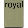 Royal by Christopher Wase