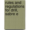 Rules And Regulations For Drill, Sabre E door Epaphras Hoyt