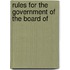 Rules For The Government Of The Board Of