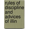Rules Of Discipline And Advices Of Illin door Onbekend