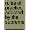 Rules Of Practice Adopted By The Supreme door Florida