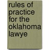 Rules Of Practice For The Oklahoma Lawye door Oklahoma. Supr Court