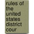 Rules Of The United States District Cour