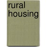 Rural Housing by Savage