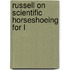 Russell On Scientific Horseshoeing For L