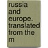 Russia And Europe. Translated From The M