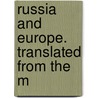 Russia And Europe. Translated From The M door Grigorii Alekseevich Aleksinskii