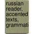 Russian Reader, Accented Texts, Grammati
