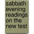 Sabbath Evening Readings On The New Test