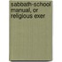 Sabbath-School Manual, Or Religious Exer