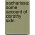 Sacharissa; Some Account Of Dorothy Sidn