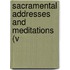 Sacramental Addresses And Meditations (V