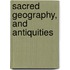 Sacred Geography, And Antiquities