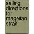 Sailing Directions For Magellan Strait