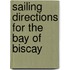 Sailing Directions For The Bay Of Biscay