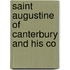 Saint Augustine Of Canterbury And His Co