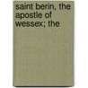 Saint Berin, The Apostle Of Wessex; The door John Edward Field