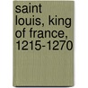 Saint Louis, King Of France, 1215-1270 door Onbekend