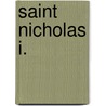 Saint Nicholas I. door Jules Roy