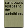 Saint Paul's Epistles To The Corinthians door John Hamilton Thom