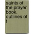 Saints Of The Prayer Book. Outlines Of T