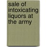 Sale Of Intoxicating Liquors At The Army door United States Congress Affairs