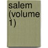 Salem (Volume 1)