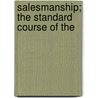 Salesmanship; The Standard Course Of The door National Council of the Young Schools