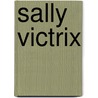 Sally Victrix door Katharine Tynan