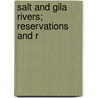 Salt And Gila Rivers; Reservations And R door United States. Department