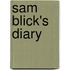 Sam Blick's Diary