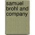 Samuel Brohl And Company