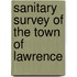 Sanitary Survey Of The Town Of Lawrence