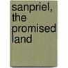 Sanpriel, The Promised Land door Alvilde Prydz