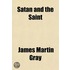 Satan And The Saint