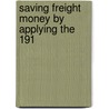 Saving Freight Money By Applying The 191 door Elvin Sydney Ketchum