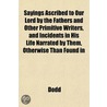 Sayings Ascribed To Our Lord By The Fath door Stephen Dodd